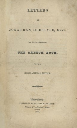 Book ID: 13296 Letters of Jonathan Oldstyle, Gent. By the Author of the Sketch...