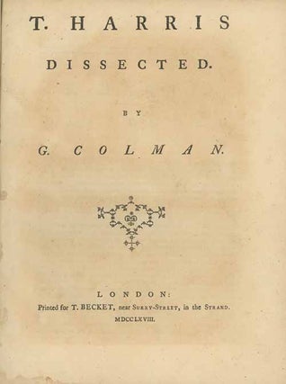 The Proprietors' Dispute: A gathering of five important pamphlets dealing with the acrimonious dispute between two groups of partners of the Covent Garden Theatre - commonly referred to as the “Proprietors' Dispute.”