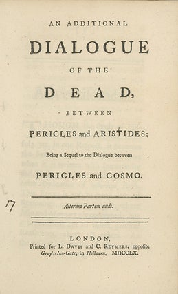 Book ID: 23707 An Additional Dialogue of the Dead, Between Pericles and...