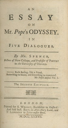 An Essay on Mr. Pope's Odyssey. In Five Dialogues . . . The Second Edition.