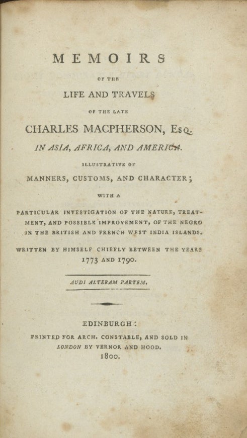 Book ID: 26025 Memoirs of the Life and Travels of the Late Charles MacPherson, Esq., in Asia, Africa, and America . . HECTOR MACNEILL.