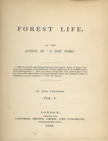 Book ID: 26230 Forest Life. By the Author of &ldquo;A New Home.&rdquo;. CAROLINE MATILDA KIRKLAND.