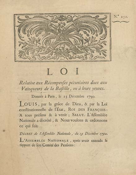 Book ID: 27963 Loi Relative aux Récompenses Pécuniaires dues aux Vainqueurs de la Bastille, ou à leurs veuves. Donnée à Paris, le 25 Décembre 1790 [caption-title]. FRENCH REVOLUTION.