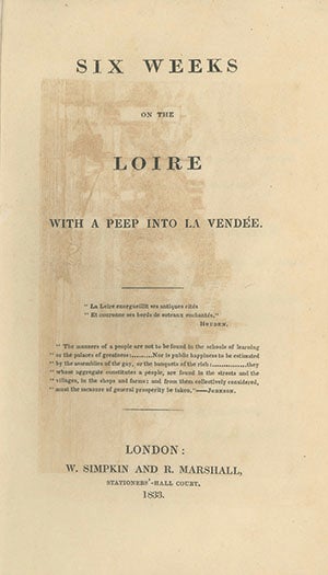 Book ID: 28305 Six Weeks on the Loire with a Peep into la Vendée. ELIZABETH STRUTT.