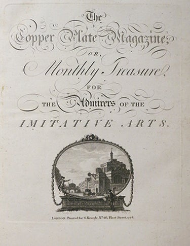 Book ID: 28314 The Copper Plate Magazine; or, Monthly Treasure for the Admirers of the Imitative Arts. ENGLISH ILLUSTRATION.