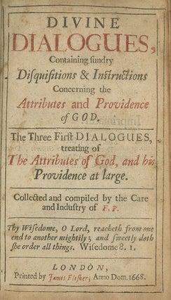 Book ID: 28371 Divine Dialogues, Containing Sundry Disquisitions & Instructions...