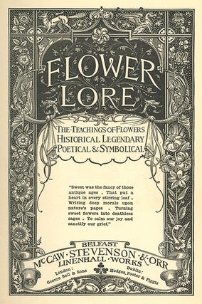 A Collection of more than 100 Language of Flowers titles published between 1655 and 1897, with one manuscript and one ephemeral item.