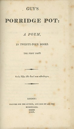 Book ID: 28474 Guy's Porridge Pot: A Poem, in Twenty-Four Books . . . [Bound...