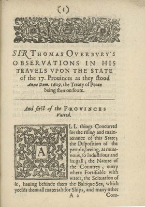 His Observations in his Travailes Upon the State of the XVII Provinces as they Stood Amno Com. 1609. The Treatie of Peace being then on Foote.