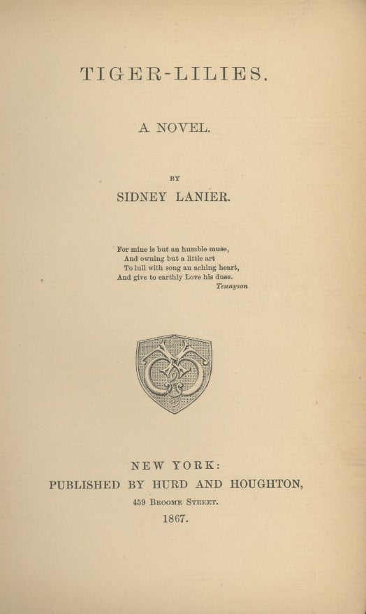 Book ID: 28774 Tiger-Lilies. A Novel. SIDNEY LANIER.