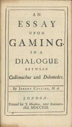 Book ID: 28901 An Essay Upon Gaming, in a Dialogue Between Callimachus and...