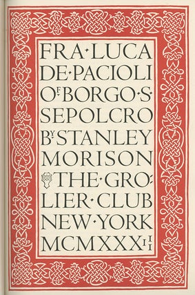 Book ID: 28929 Fra Luca de Pacioli of Borgo S. Sepolcro. STANLEY MORRISON