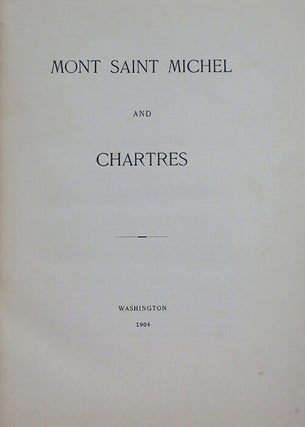 Book ID: 29000 Mont Saint Michel and Chartres. HENRY BROOKS ADAMS