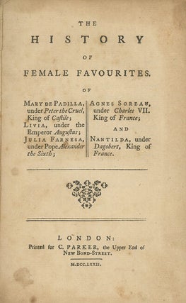 Book ID: 29083 History of Female Favourites. Of Mary de Padilla . . . Livia . ....
