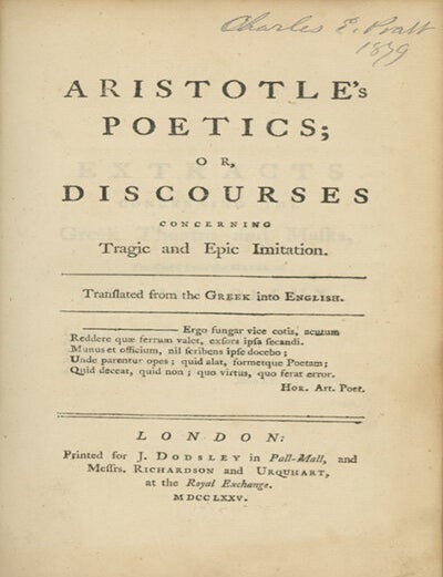 Book ID: 29116 Aristotle's Poetics: or, Discourses Concerning Tragic and Epic Imitation. Translated from the Greek into English. GREEK, LATIN LITERATURE.